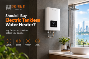 Read more about the article Electric Tankless Water Heater: Should I Buy One? 10 Smart Checks Before You Buy